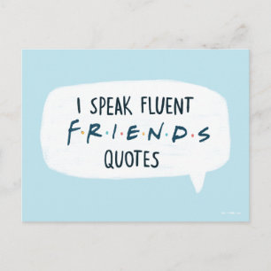 Ich spreche fließend FRIENDS™ Zitate Postkarte