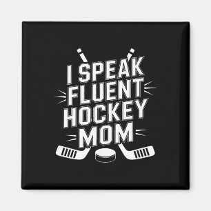 Ich spreche fließend Hockey-Mama-Eishockeyfeld-Leb Magnet