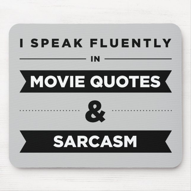 Ich spreche fließend in den Film-Zitaten und dem Mousepad (Vorne)