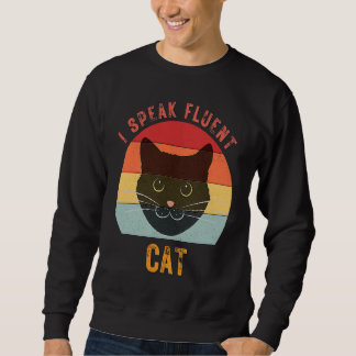 Ich spreche fließend Katze Süße Katze Retro Vint Sweatshirt