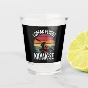 Ich spreche fließend Kayak-Ese Kayaker Kayaking Vi Schnapsglas
