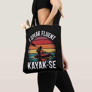 Ich spreche fließend Kayak-Ese Kayaker Kayaking Vi Tasche