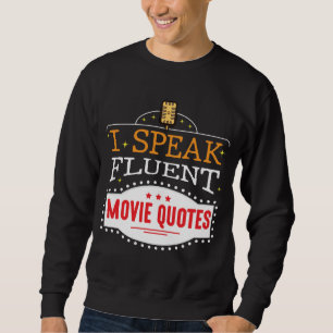 Ich spreche fließend Kinokorrekturen Filmabende Sweatshirt
