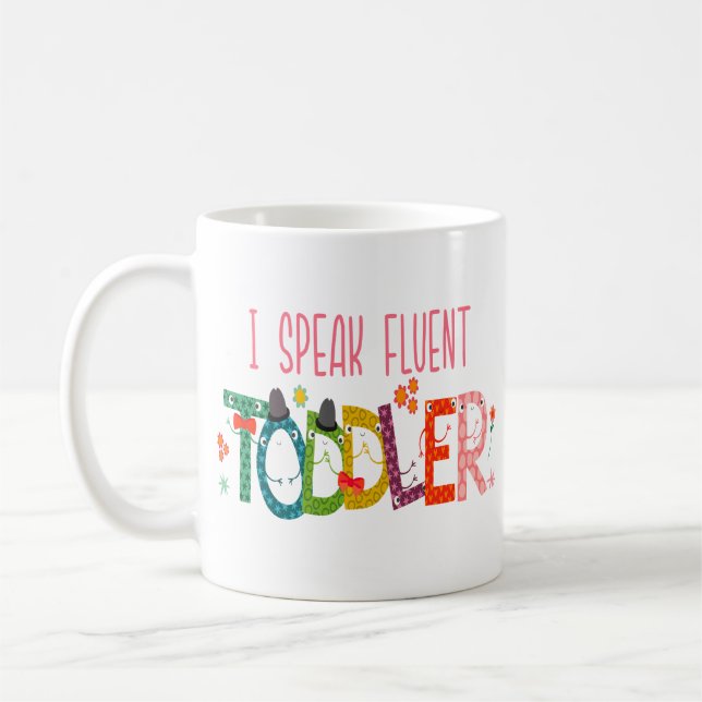 Ich spreche fließend Kleinkind - Mama, Geschenk de Kaffeetasse (Links)