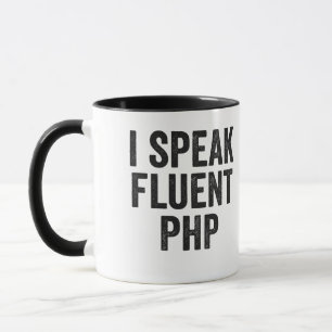 Ich spreche fließend PHP Funny Coding Geek Program Tasse