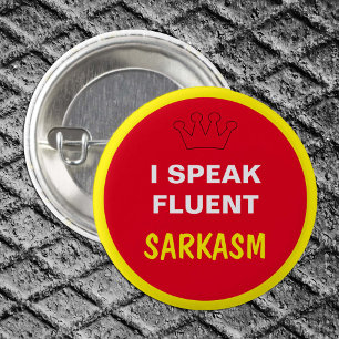 Ich spreche fließend - SARKASM Button