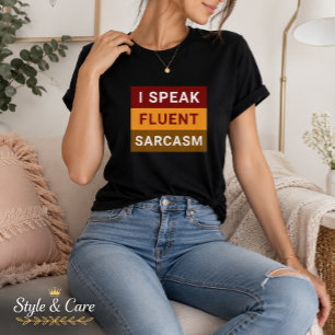 Ich spreche fließend Sarkasmus Frauen Schwarz T-Sh T-Shirt