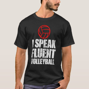 Ich spreche fließend Volleyball für Männer Frauen T-Shirt