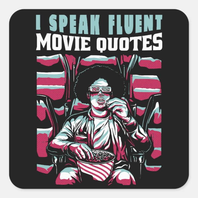 Ich spreche fließend Zitate aus Filmen Quadratischer Aufkleber (Vorderseite)