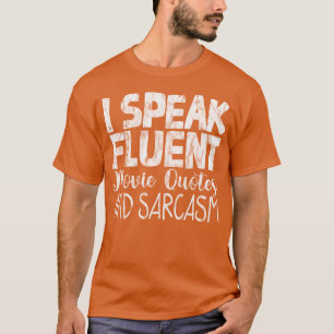Ich spreche fließende Filmnotizen und Freunde von  T-Shirt