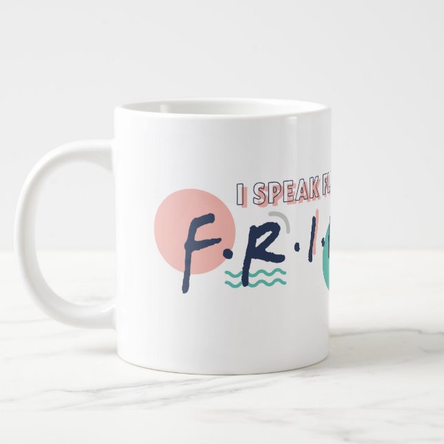 Ich spreche fließende FREUNDS™-Zitate Jumbo-Tasse (Links)