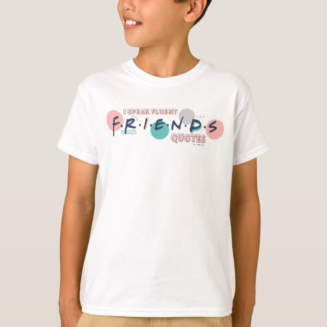 Ich spreche fließende FREUNDS™-Zitate T-Shirt (Vorderseite)