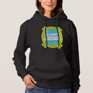 Ich spreche fließende FRIENDS™-Zitate - Peephole Hoodie