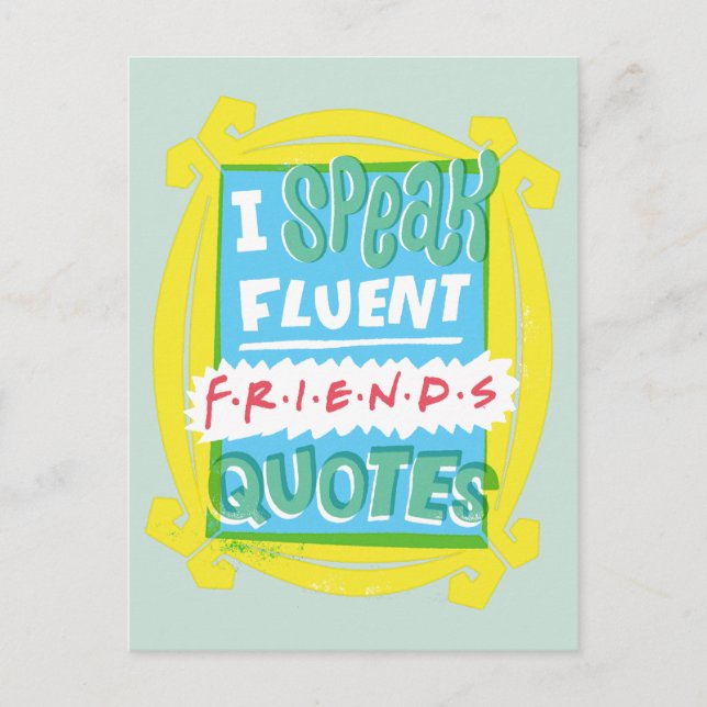 Ich spreche fließende FRIENDS™-Zitate - Peephole Postkarte (Vorderseite)