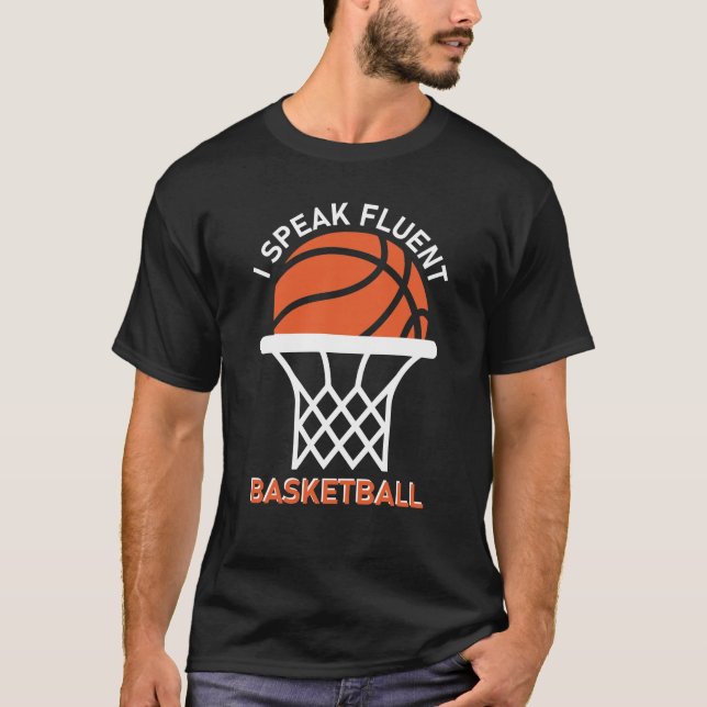 Ich spreche Fluent Basketball Funny Sprichwort T-Shirt (Vorderseite)