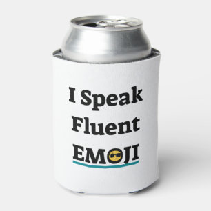 Ich spreche Fluent Emoji Dosenkühler