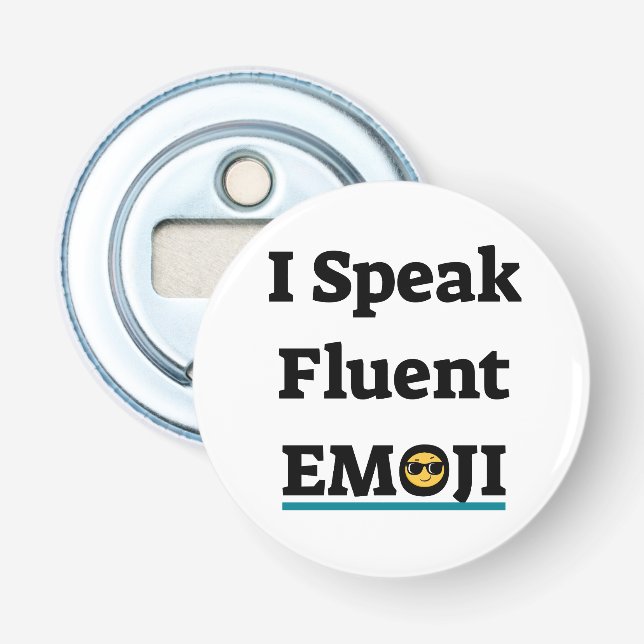 Ich spreche Fluent Emoji Flaschenöffner (Vorderseite)