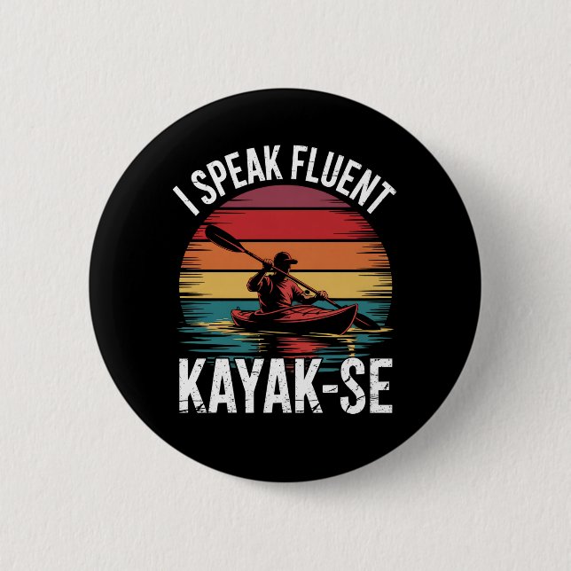 Ich spreche Fluent Kayak-Ese Kayaker Kayaking Vint Button (Vorderseite)