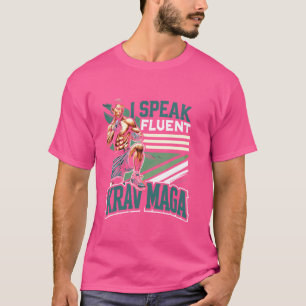 Ich spreche Fluent Krav Maga Selbstverteidigung Kr T-Shirt