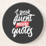 Ich spreche Fluent Movie Quotes Funny Film Lover Getränkeuntersetzer<br><div class="desc">Ich spreche fließend Movie Quotes. Ein lustiges und humorvolles Design für diejenigen,  die Lieben sehen,  Filme,  Kinos,  klassische Filme,  Action oder romantische Comedy. Coole Skriptkalligraphieartikel für Filmexperten. Ideal für Filmabende. Großartiges Weihnachtsgeschenk und Geburtstagsgeschenk für Familien,  Freunde,  Kollegen oder Mitarbeiter. Die Hintergrundfarbe kann auf die gewünschte Farbe angepasst werden.</div>