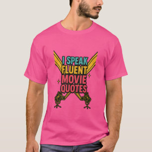 Ich spreche Fluent Movie Quotes Neon Hollywood Art T-Shirt