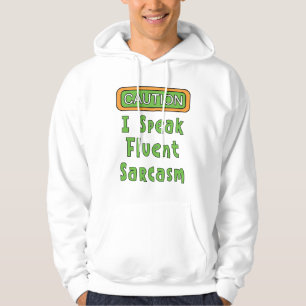 Ich spreche Fluent Sarcasm Hoodie