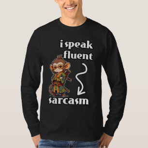 Ich spreche Fluent Sarcasm T-Shirt