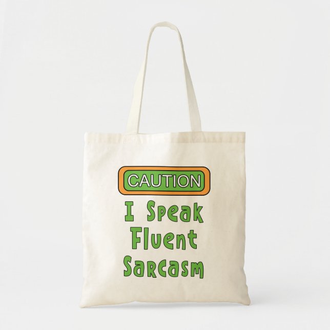 Ich spreche Fluent Sarcasm Tote Tag Tragetasche (Vorne)
