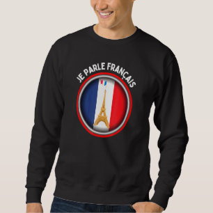 Ich spreche Französisch - Zweisprachiges Französis Sweatshirt