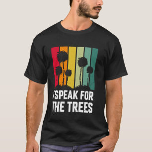 Ich spreche für Bäume Gerettet Planet Hippie Inspi T-Shirt