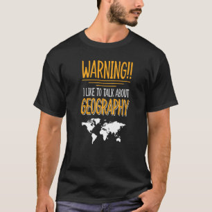 Ich spreche gerne über Geografie T-Shirt
