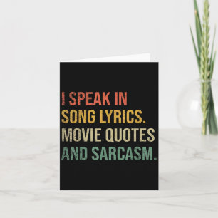 Ich spreche in Filmzitaten Song-Texte und Sarcasm  Karte
