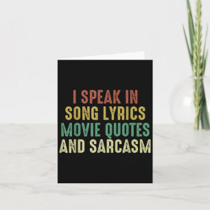 Ich spreche in Filmzitaten Song-Texte und Sarcasm  Karte