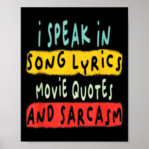 Ich spreche in Filmzitaten Song-Texte und Sarcasm Poster