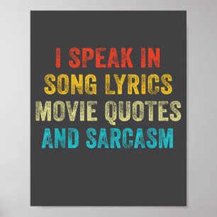 Ich spreche in Filmzitaten Songtexte und Sarkasmus Poster