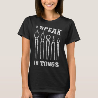Ich spreche in Tongs Blacksmith T-Shirt Farrier Fo