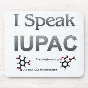 Ich spreche IUPAC Chemie-Nomenklatur Mousepad