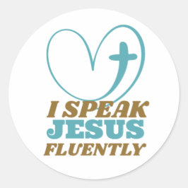 Ich spreche Jesus fließend Runder Aufkleber