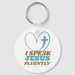 Ich spreche Jesus fließend Schlüsselanhänger