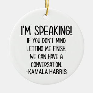 Ich spreche - Kamala Harris Debatte Feminismus Bid Keramik Ornament