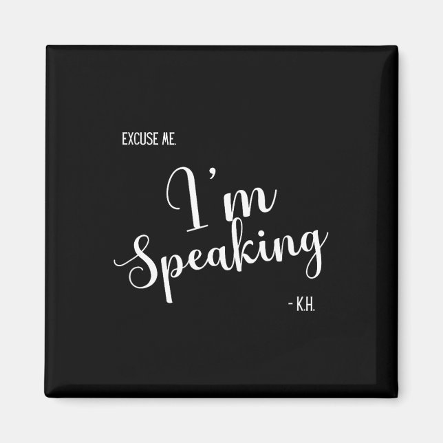 Ich spreche Kamala Harris Funny Geschenk 1 Magnet (Vorne)