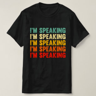 Ich spreche Kamala Harris Vizepräsidentin Debatten T-Shirt