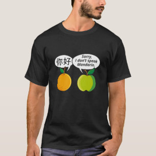 Ich spreche kein Mandarin T-Shirt