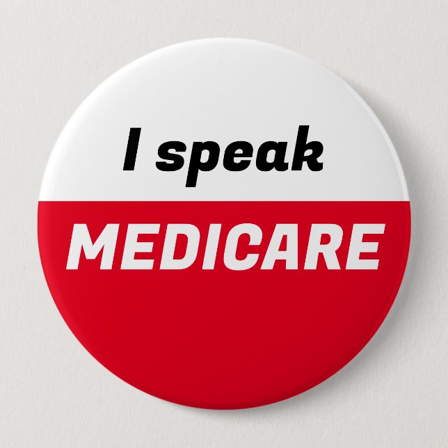 Ich spreche Medicare-Schaltfläche Button (Vorderseite)