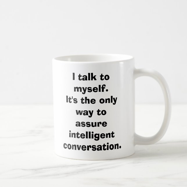 Ich spreche mit mich kaffeetasse (Rechts)