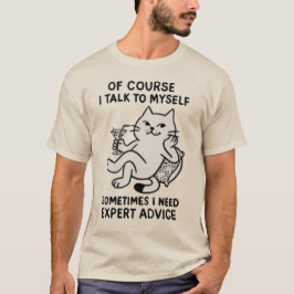 Ich spreche mit mir selbst T-Shirt