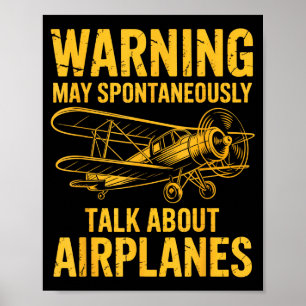 Ich spreche möglicherweise spontan über Flugzeuge Poster