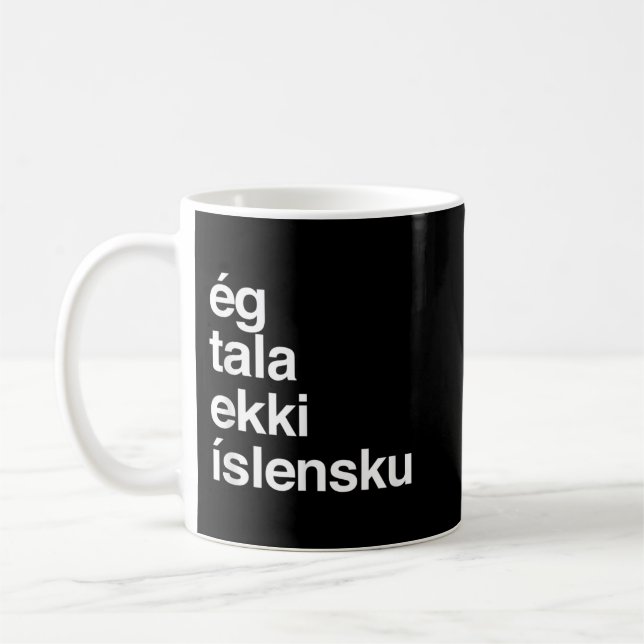 Ich spreche nicht Isländisch Kaffeetasse (Links)