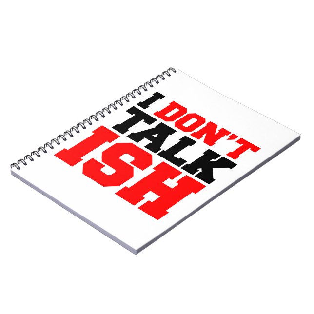 Ich spreche nicht über ISH Notizblock (Linke Seite)