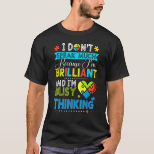 Ich spreche nicht viel Autismus-Bewusstsein Autist T-Shirt
